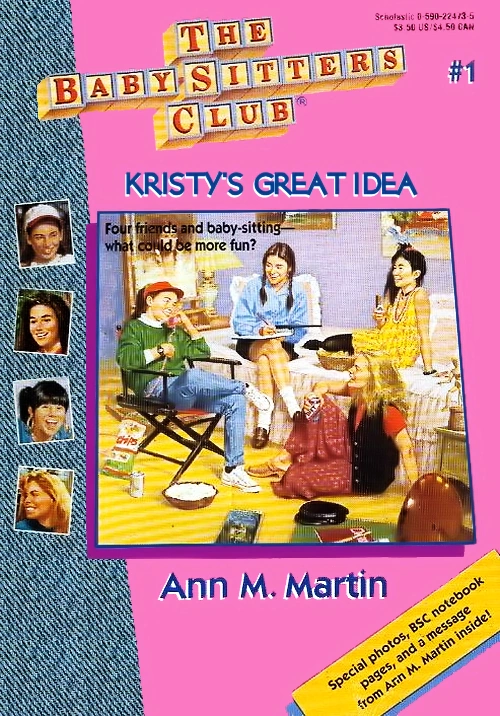 The cover of Scholastic's The Baby-Sitters Club #1: Kristy's Great Idea by Ann M. Martin, complete with classic denim-border artwork and Kristy taking calls on a corded phone.